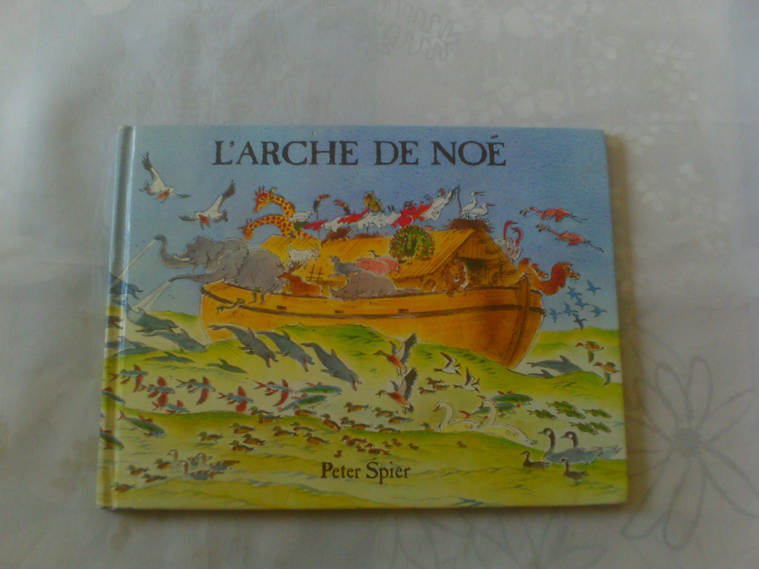 L'Arche de Noé 9782211048040
