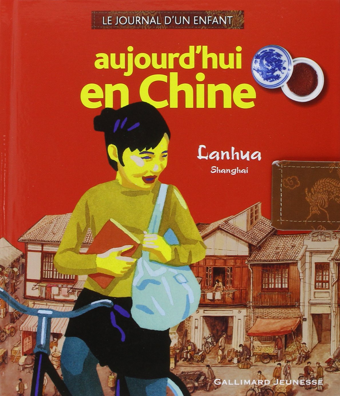 Aujourd'hui en Chine: Lanhua, Shanghai 9782070501489