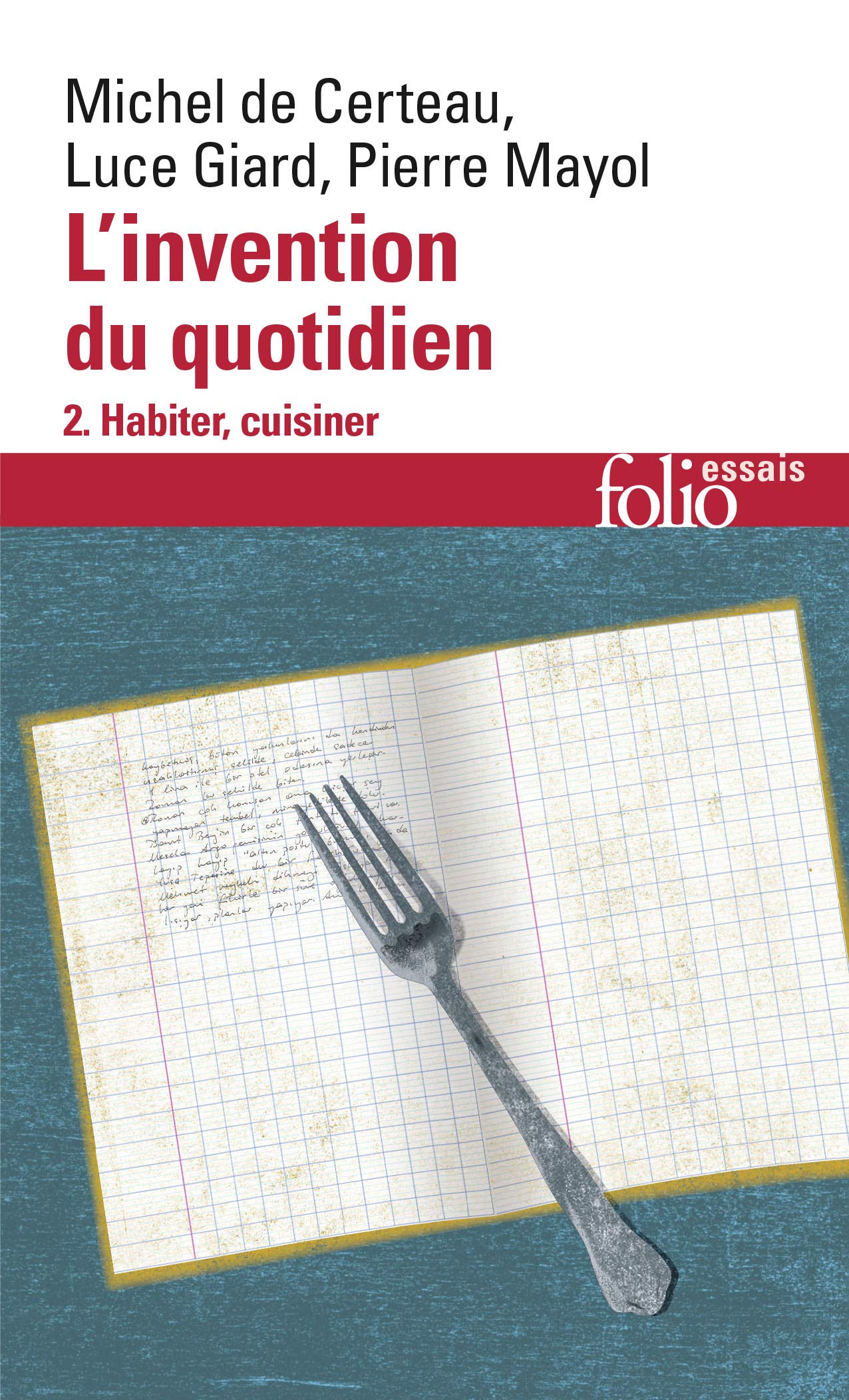 L'Invention au quotidien, tome 2 : Habiter, cuisiner 9782070328277