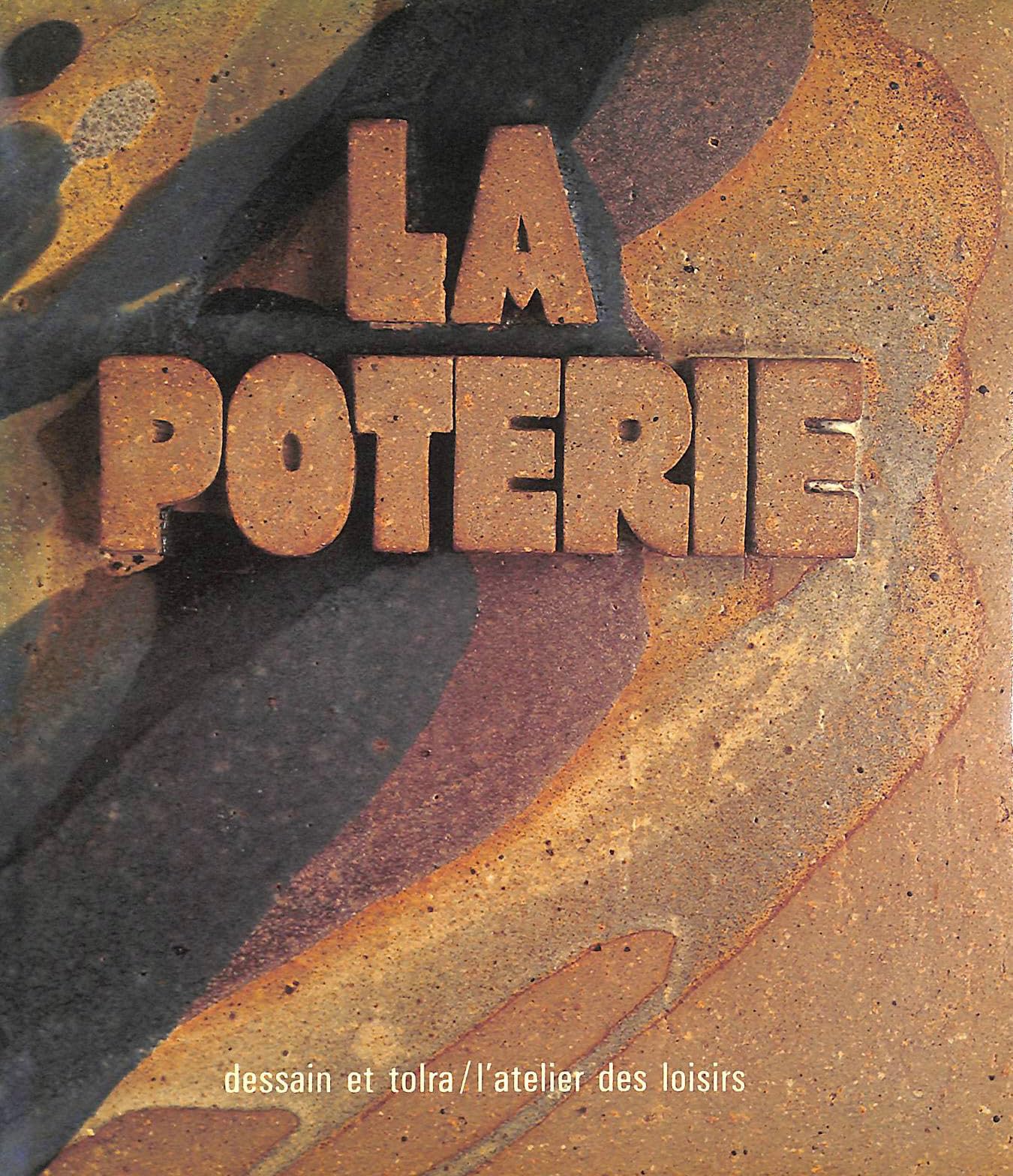 La Poterie (L'Atelier des loisirs) 9782249263019