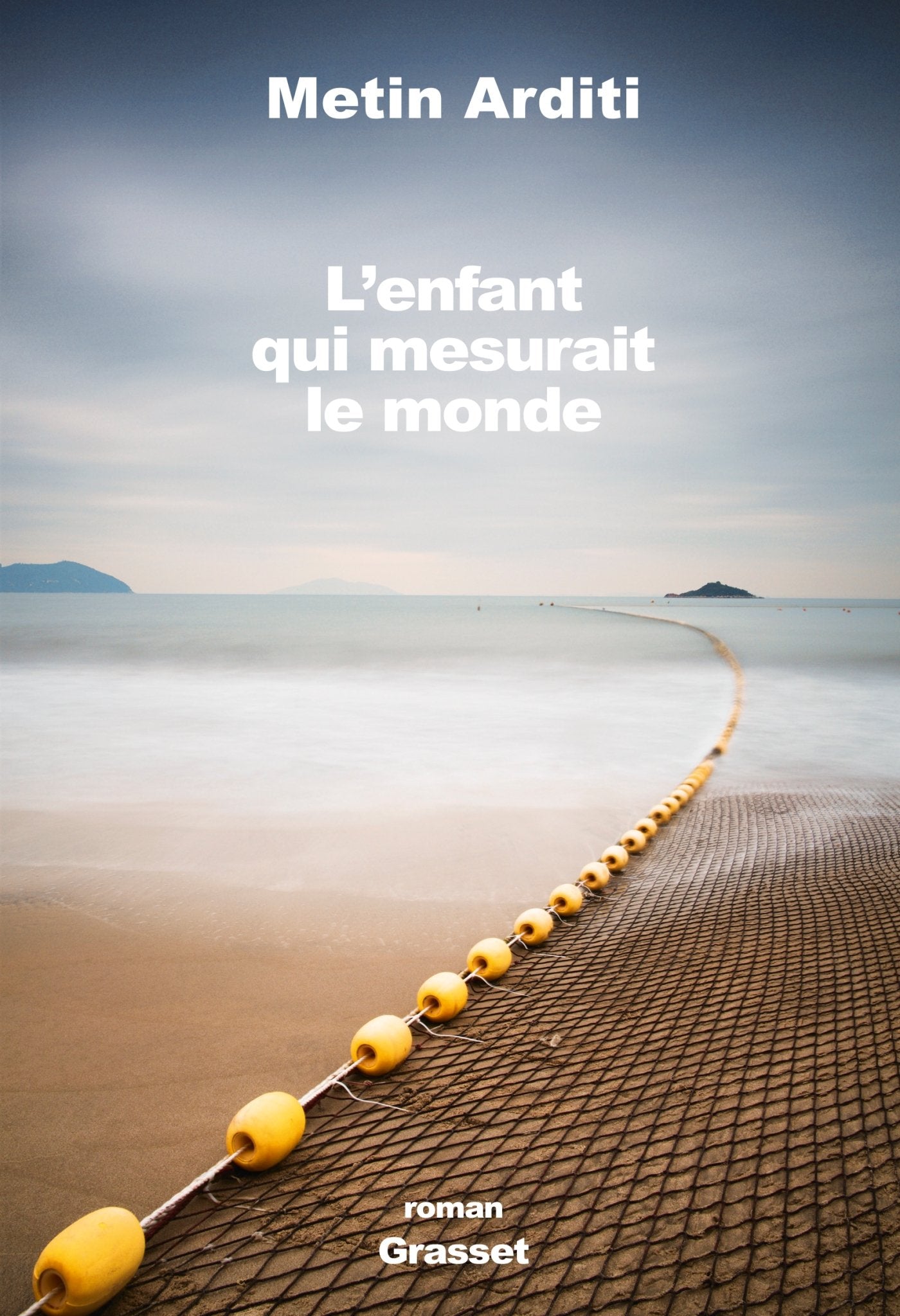 L'enfant qui mesurait le monde: roman 9782246861423