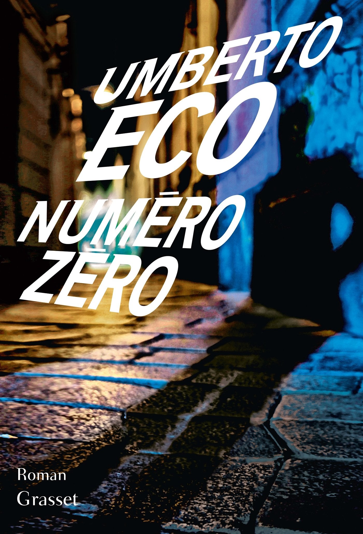 Numéro zéro: roman 9782246857709