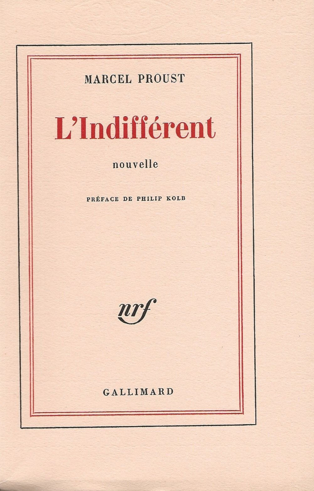 L' Indifferent: Nouvelle 9780686546559