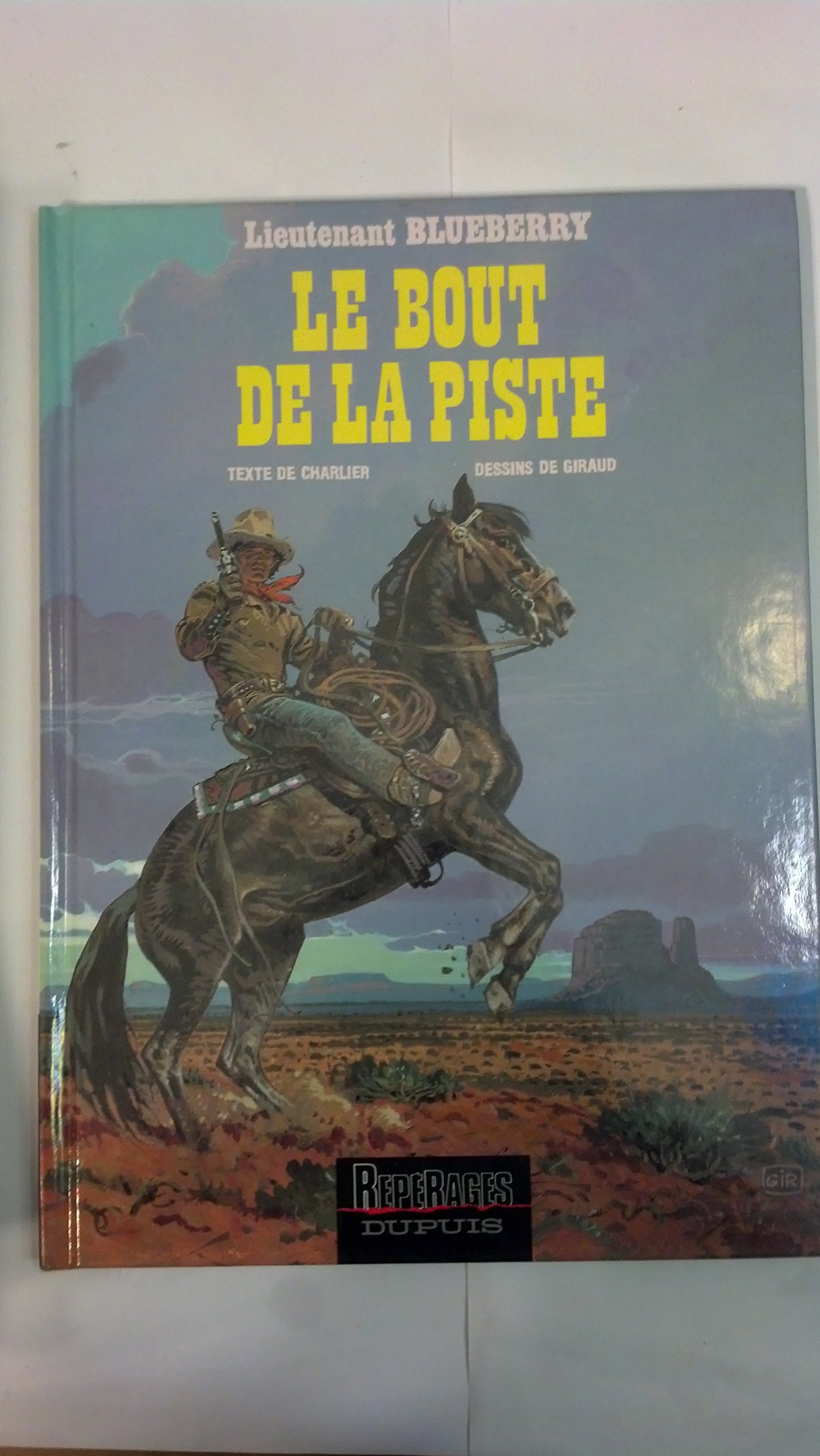Blueberry, tome 22 : Le Bout de la piste 9782800120171