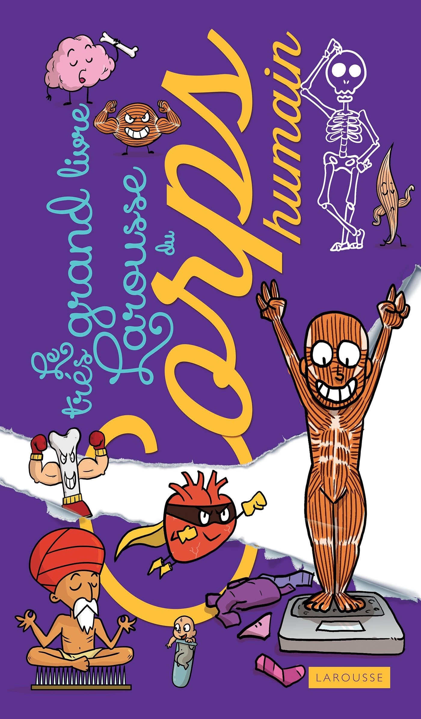 Le grand Larousse du corps humain 9782035924551