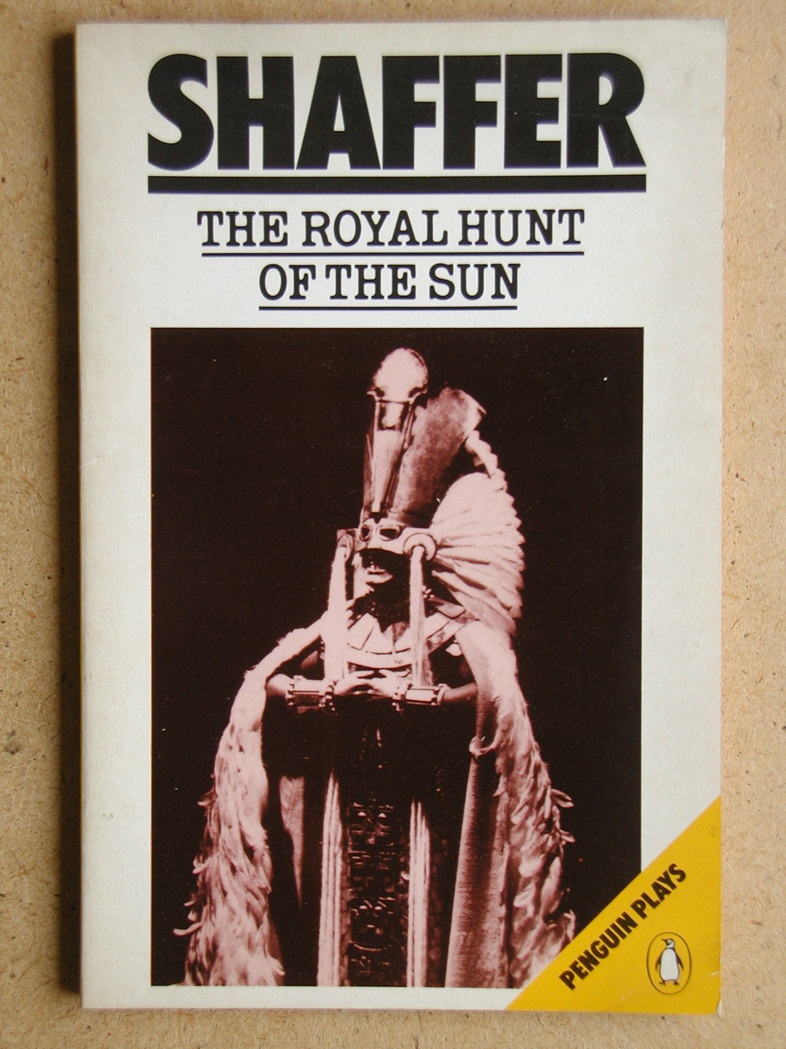The Royal Hunt Of The Sun: A Play Concerning The Conquest Of Peru 9780140481631