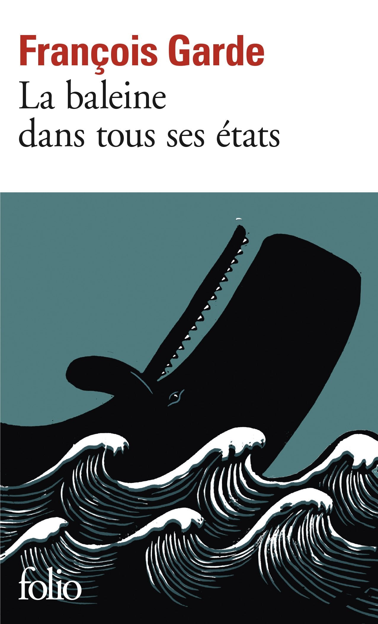 La baleine dans tous ses états 9782070772193