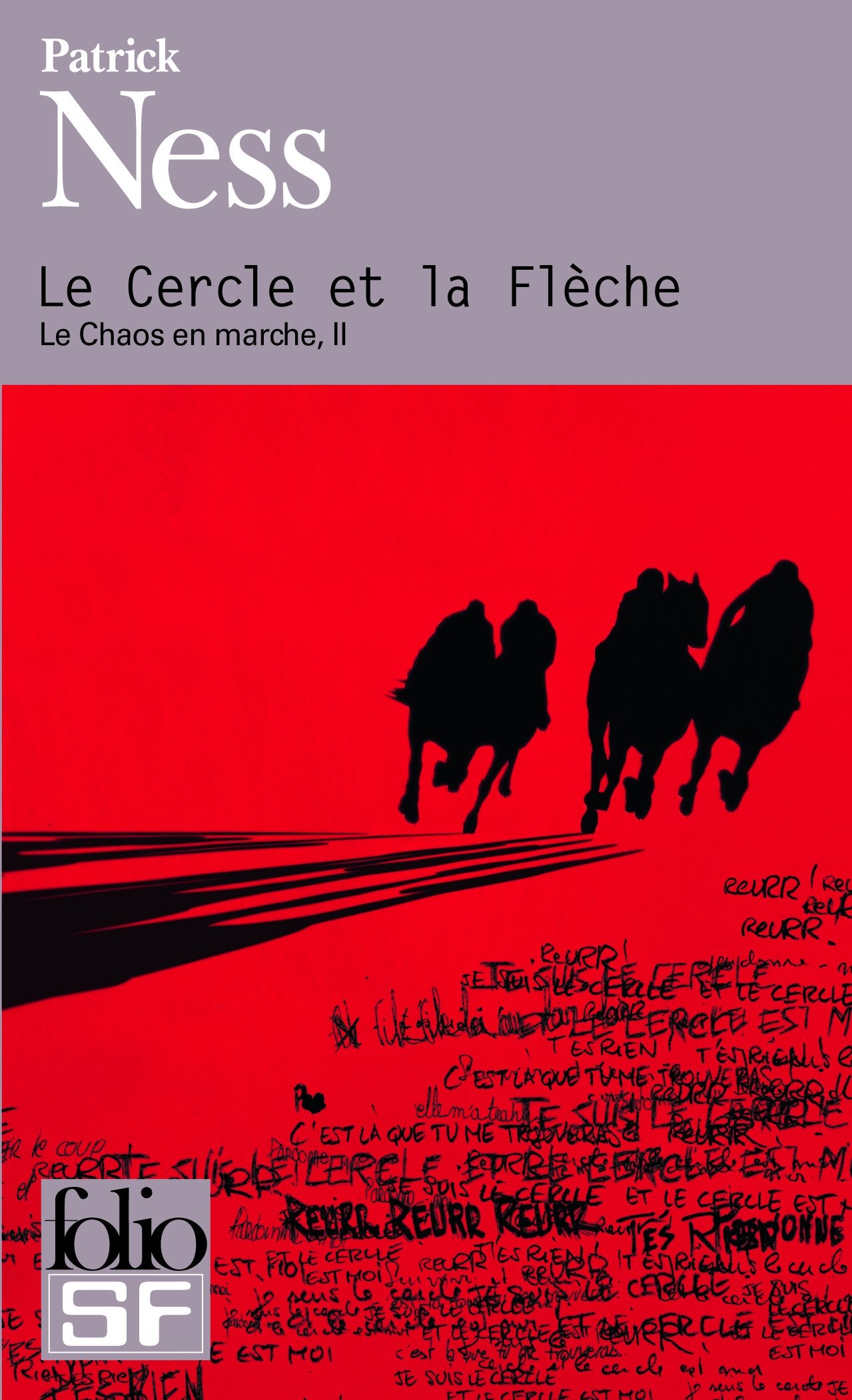 Le Chaos en marche, II : Le Cercle et la Flèche: Le chaos en marche II 9782070459421