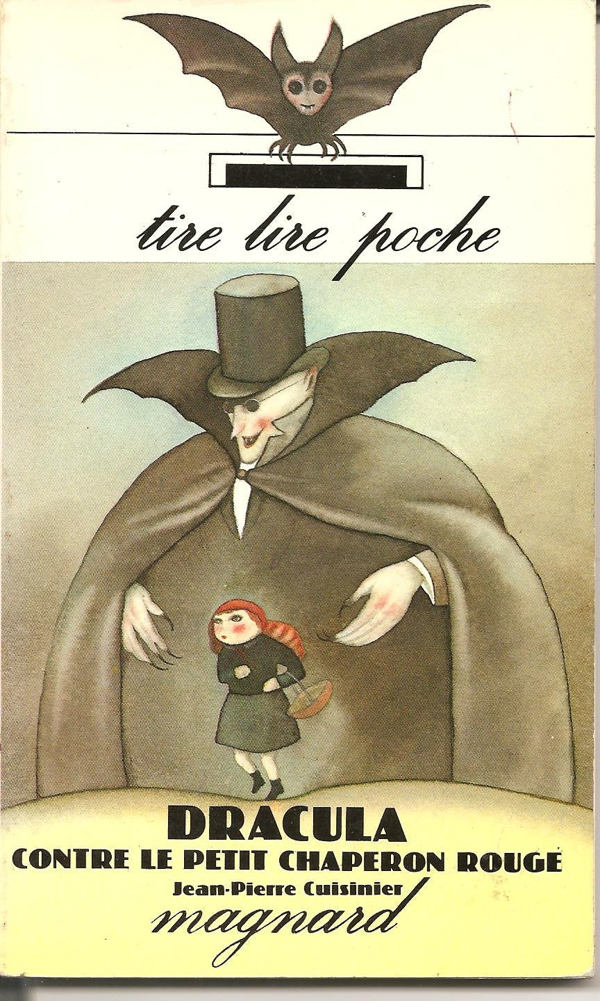 Dracula contre le petit chaperon rouge 9782210993174