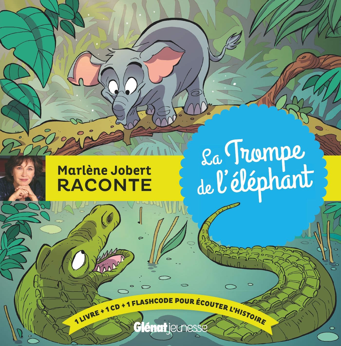 La Trompe de l'éléphant: Livre CD 9782344027202