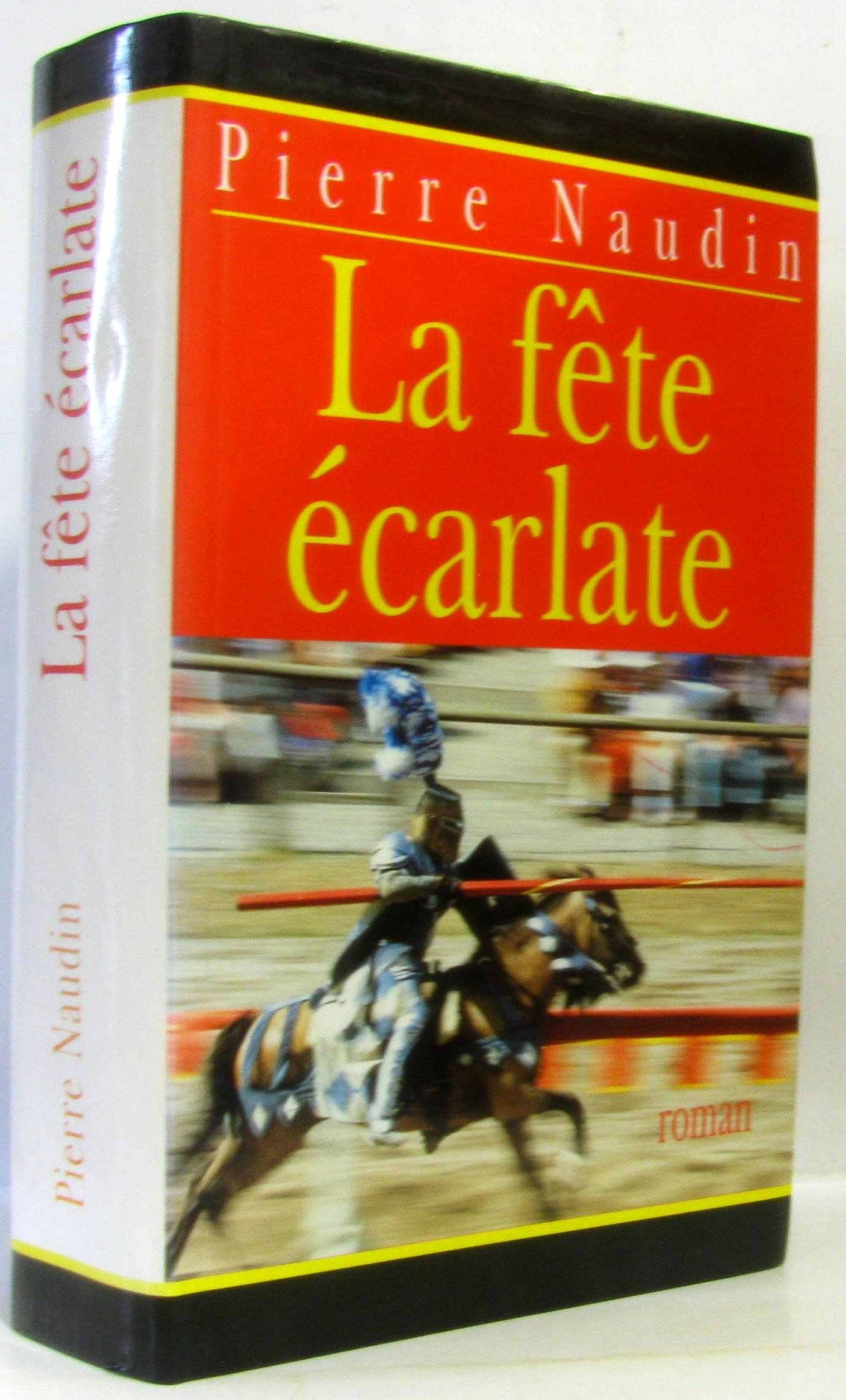 La fête écarlate (Cycle d'Ogier d'Argouges.) 9782743405670