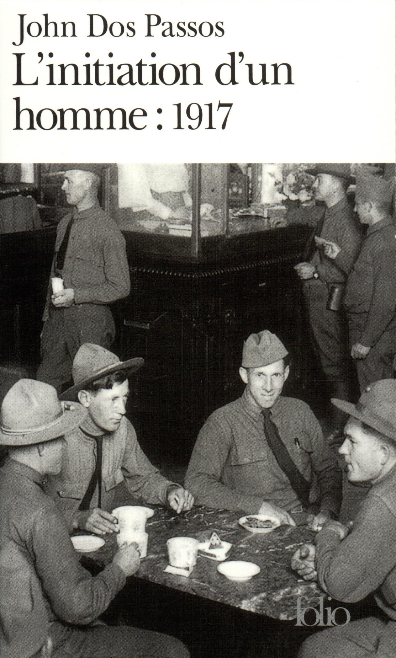 L'Initiation d'un homme, 1917 9782070401123