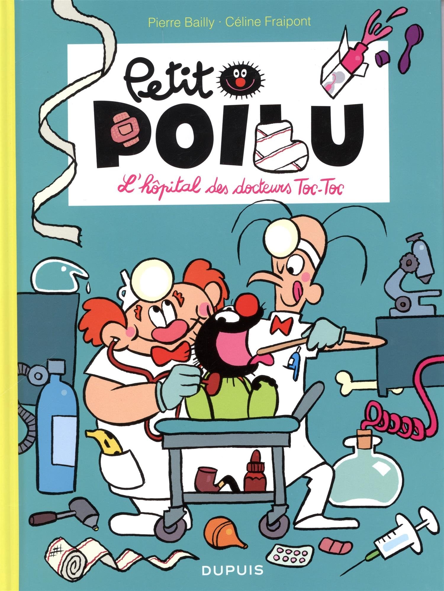 Petit Poilu - Tome 11 - L'hôpital des docteurs Toc-Toc 9782800155845