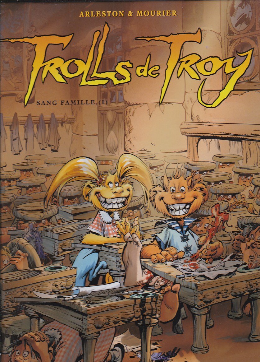 Trolls de Troy T12: Sang famille 9782302006300