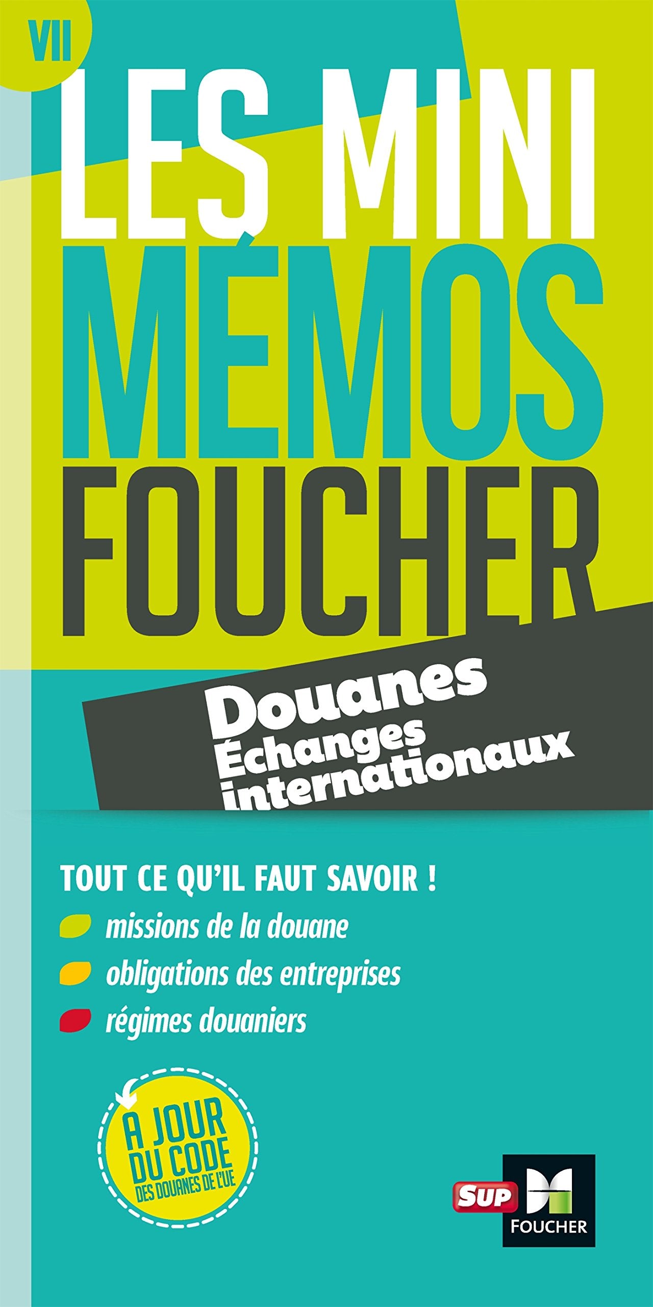 Les Mini mémos Foucher - Douanes - Échanges internationaux 9782216149032