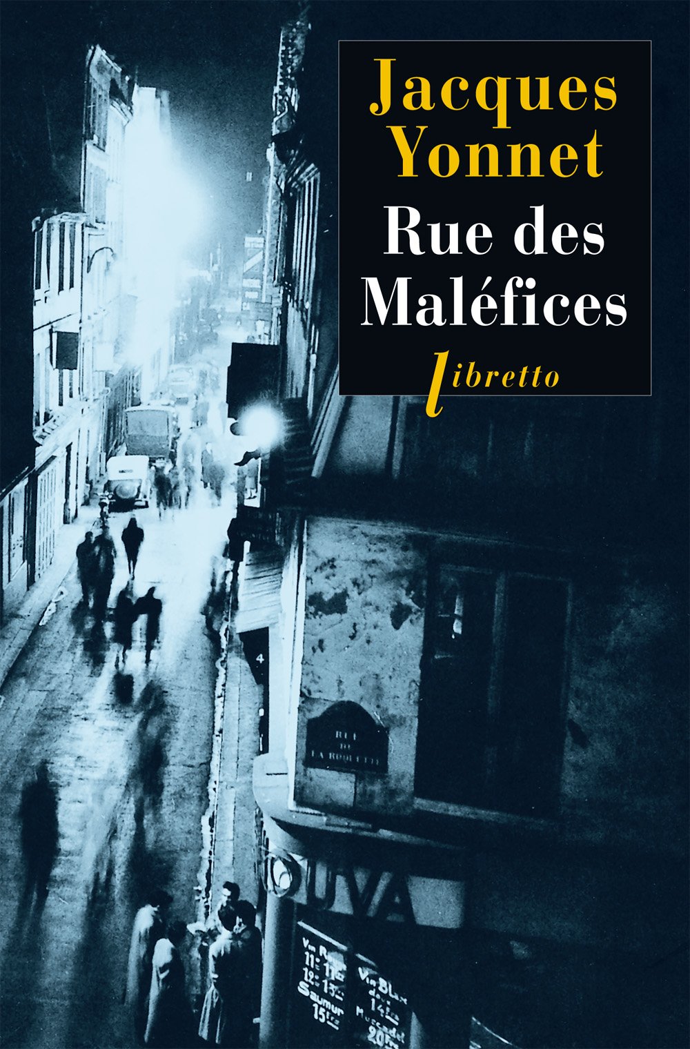 Rue des maléfices : Chronique secrète d'une ville 9782859409807