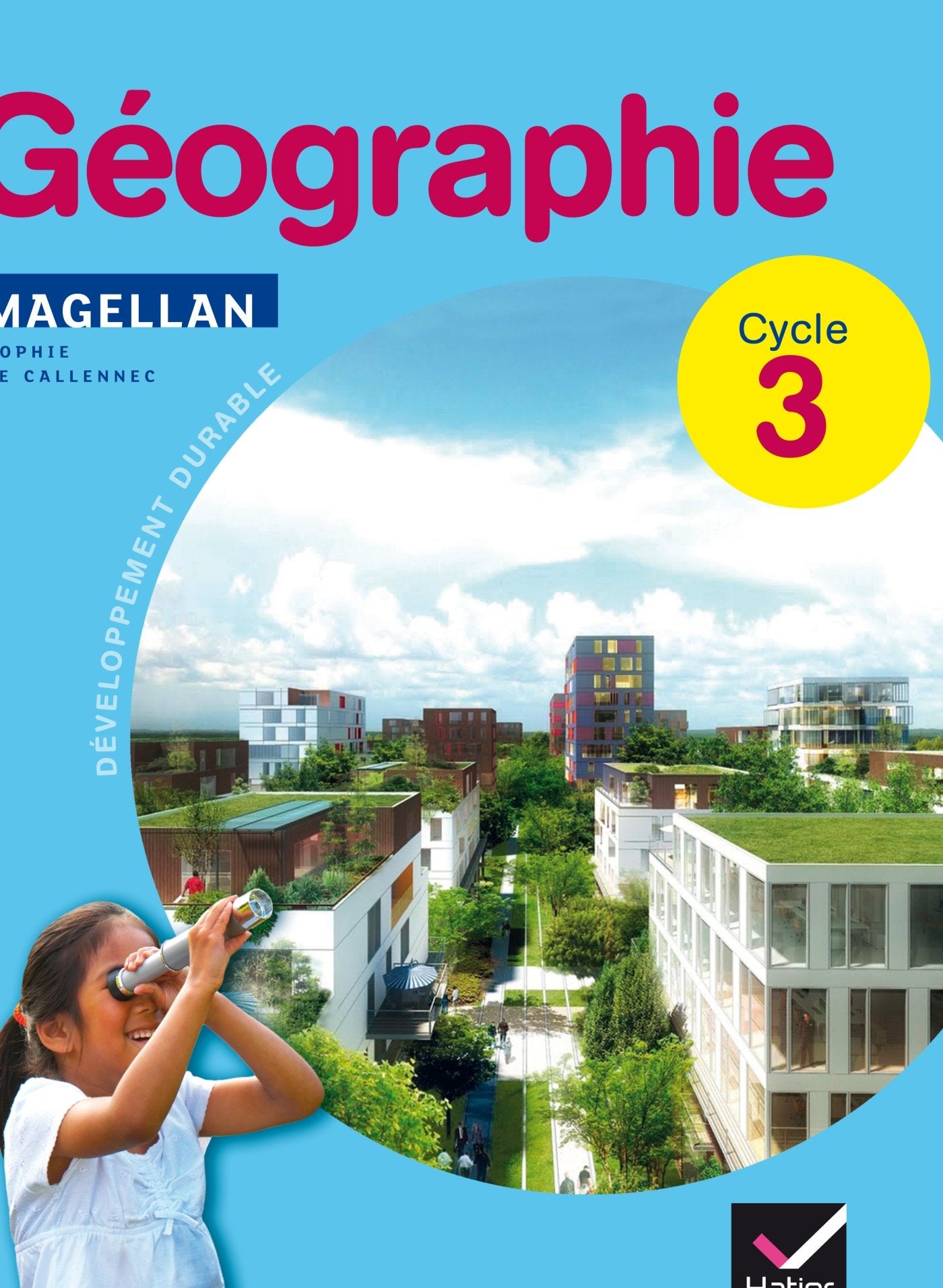 Magellan Géographie cycle 3 éd. 2012 - Manuel de l'élève 9782218956454
