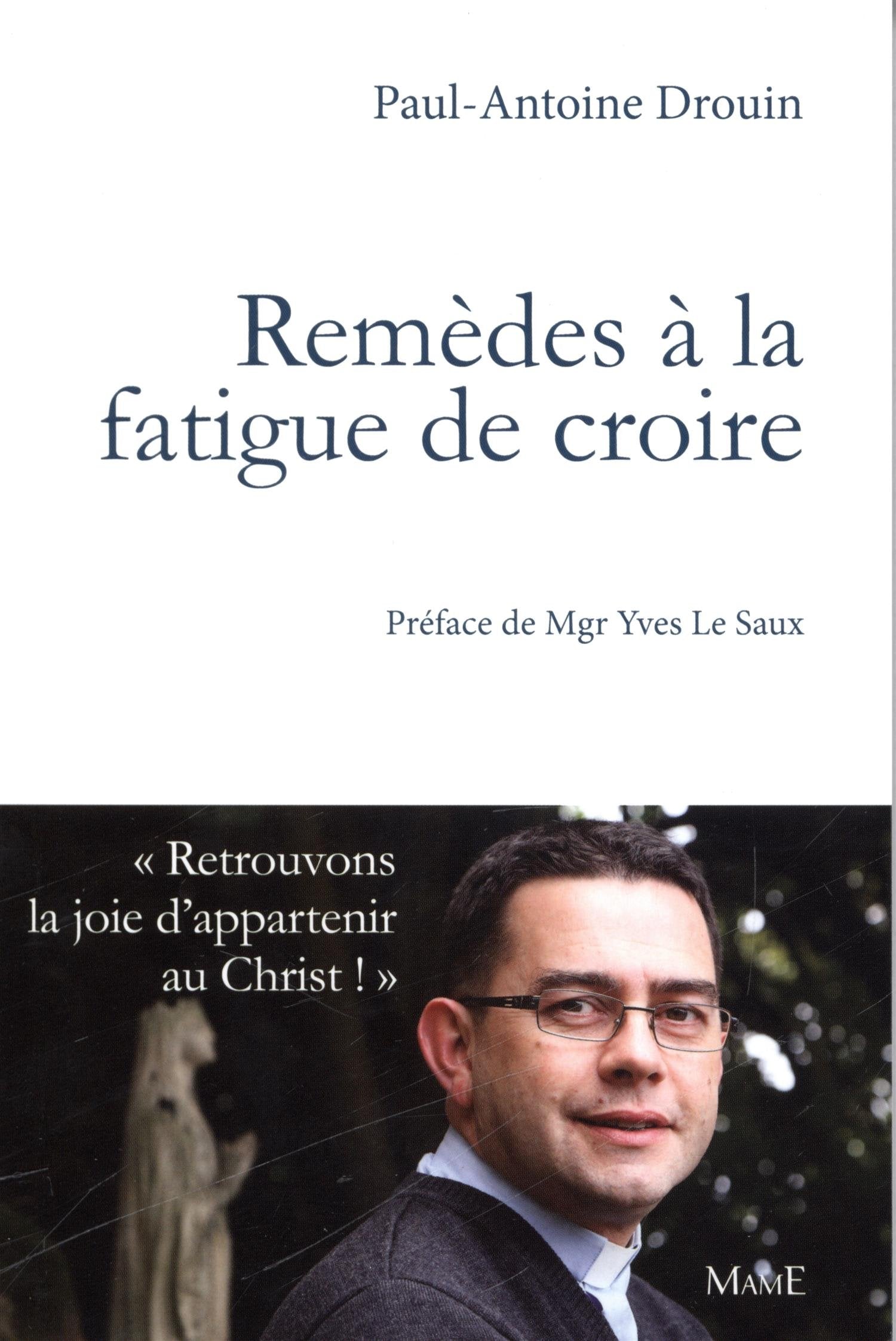 Remèdes à la fatigue de croire 9782728919888