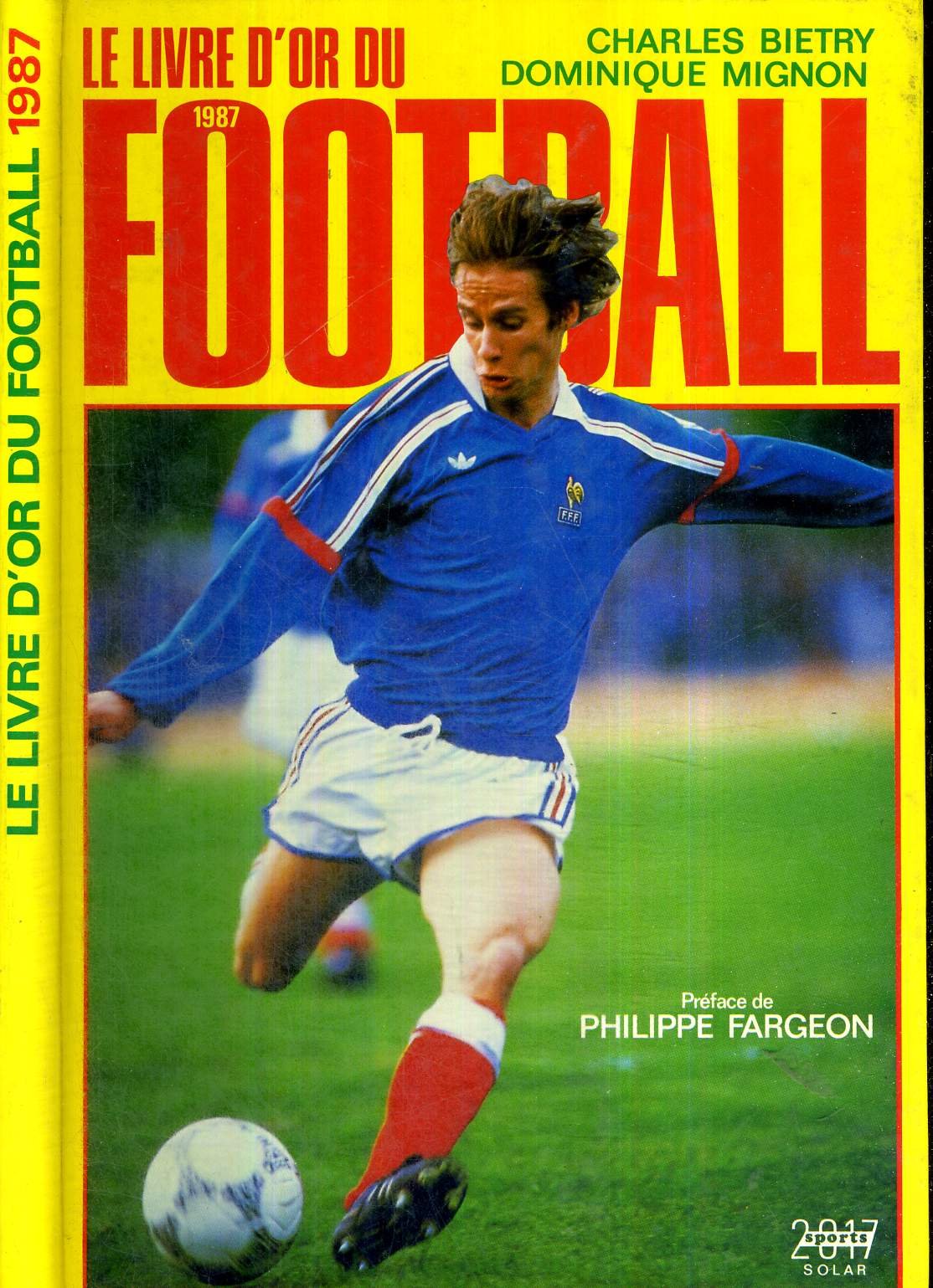 Le livre d'or du football. 1987 9782263011801