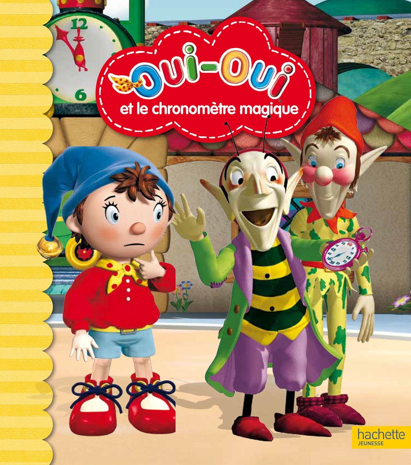 Oui-Oui et le chronomètre magique 9782013988056
