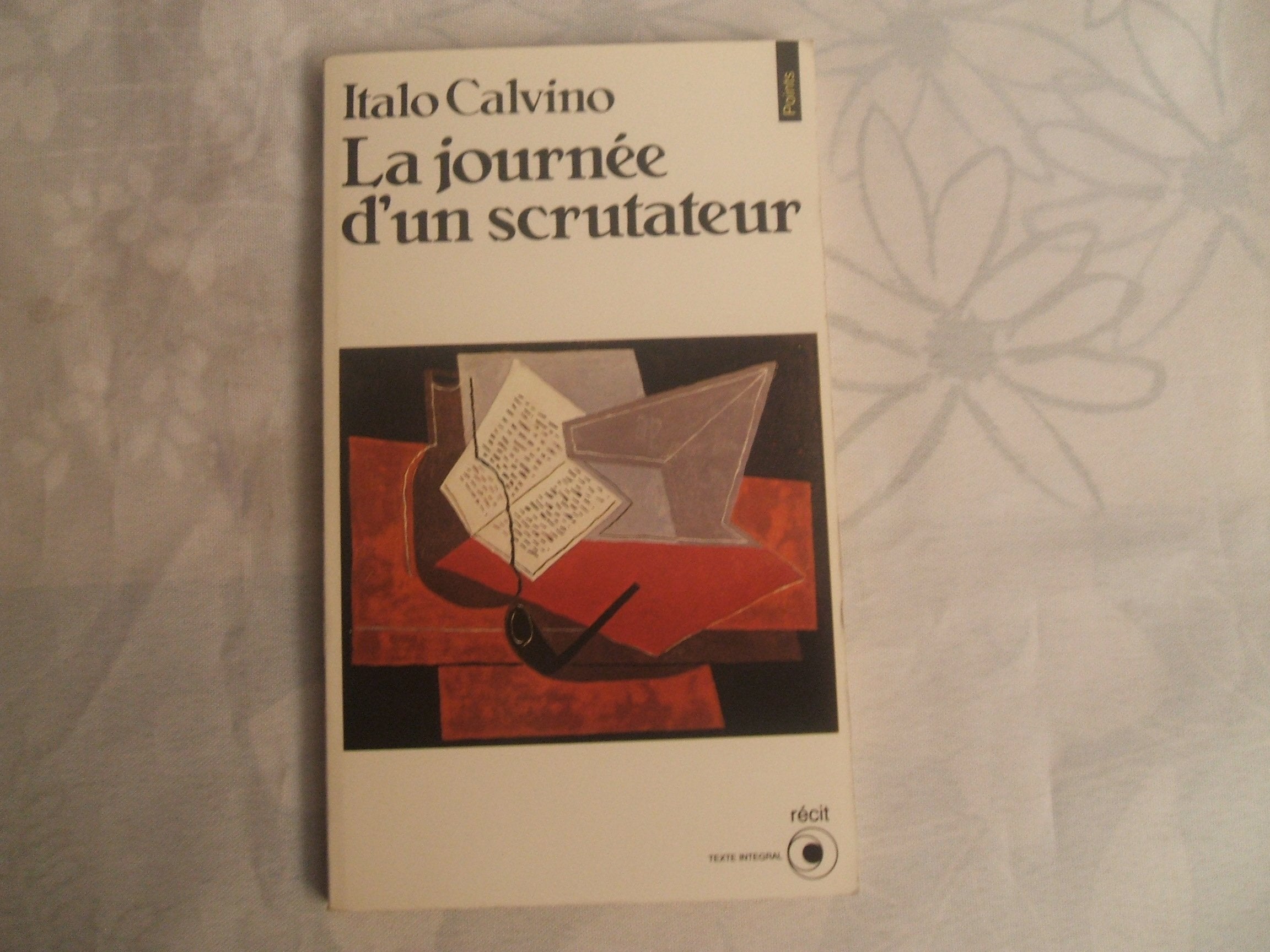 La Journée d'un scrutateur: Récit 9782020124836