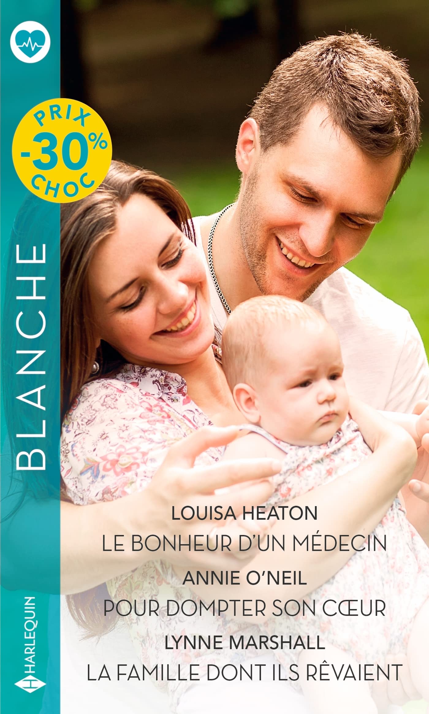 Le bonheur d'un médecin - Pour dompter son coeur - La famille dont ils rêvaient 9782280478991