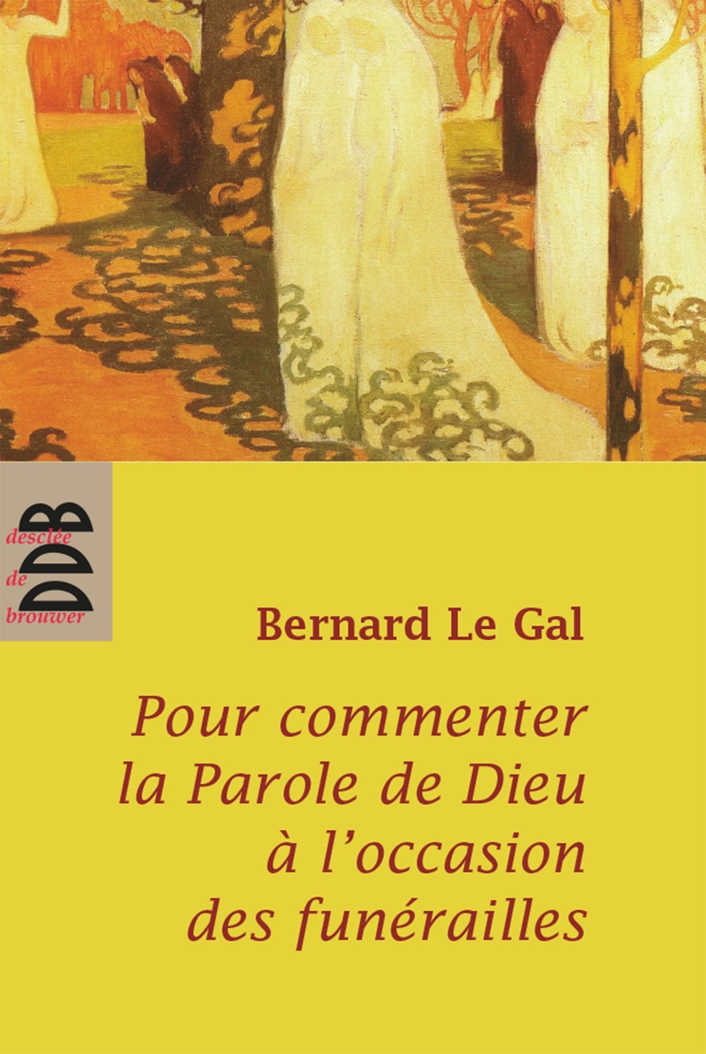 Pour commenter la parole de Dieu à l'occasion des funérailles 9782220058436