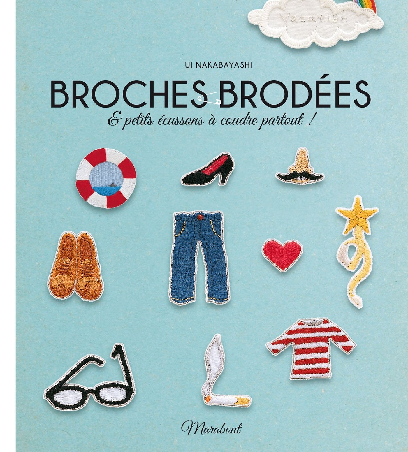 Broches brodées et petits écussons à coudre partout 9782501087094