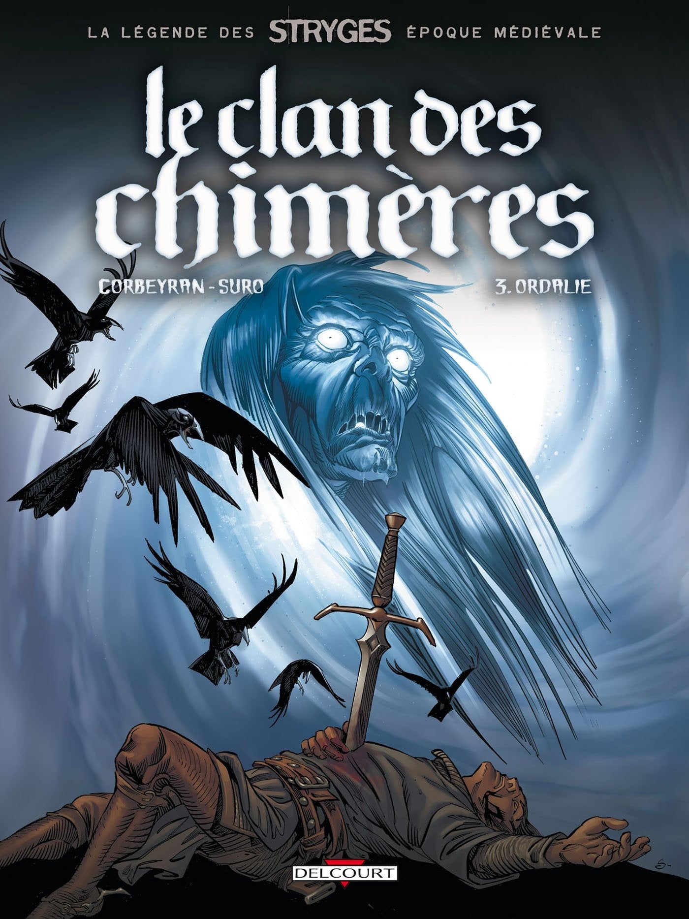 Le Clan des chimères, tome 3 : Ordalie 9782840559917