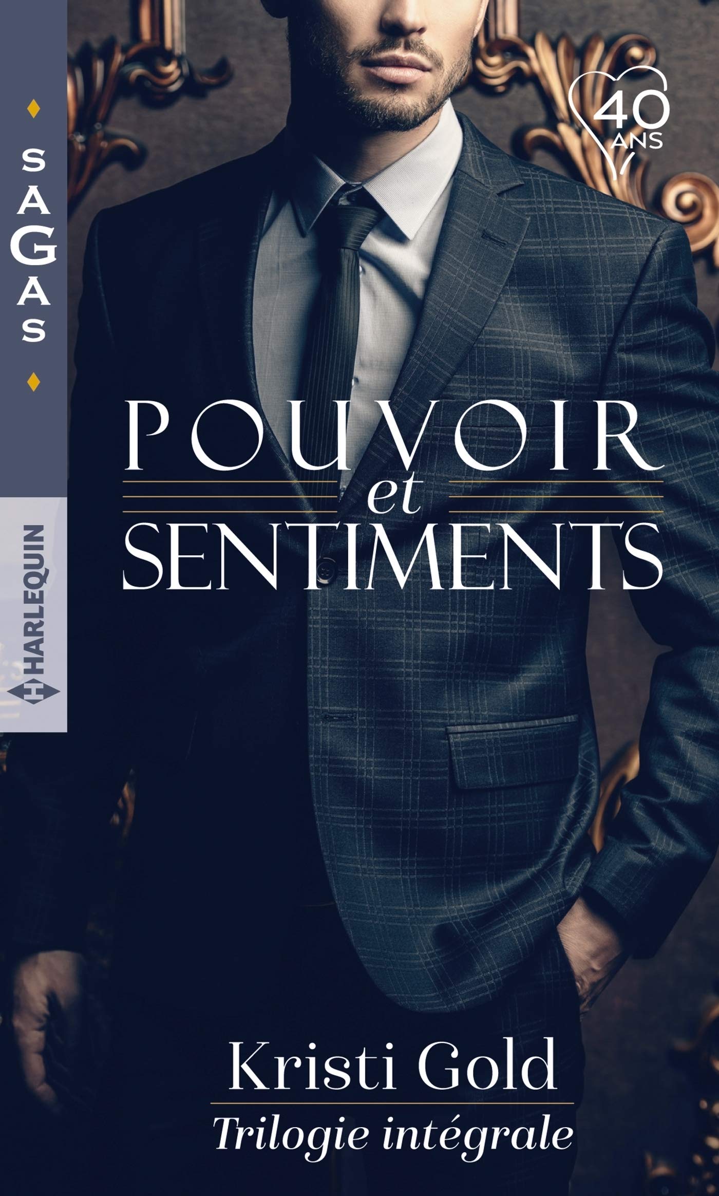 Pouvoir et sentiments: Capitulation royale - Un désir incontrôlable - Le pouvoir de la passion 9782280384643