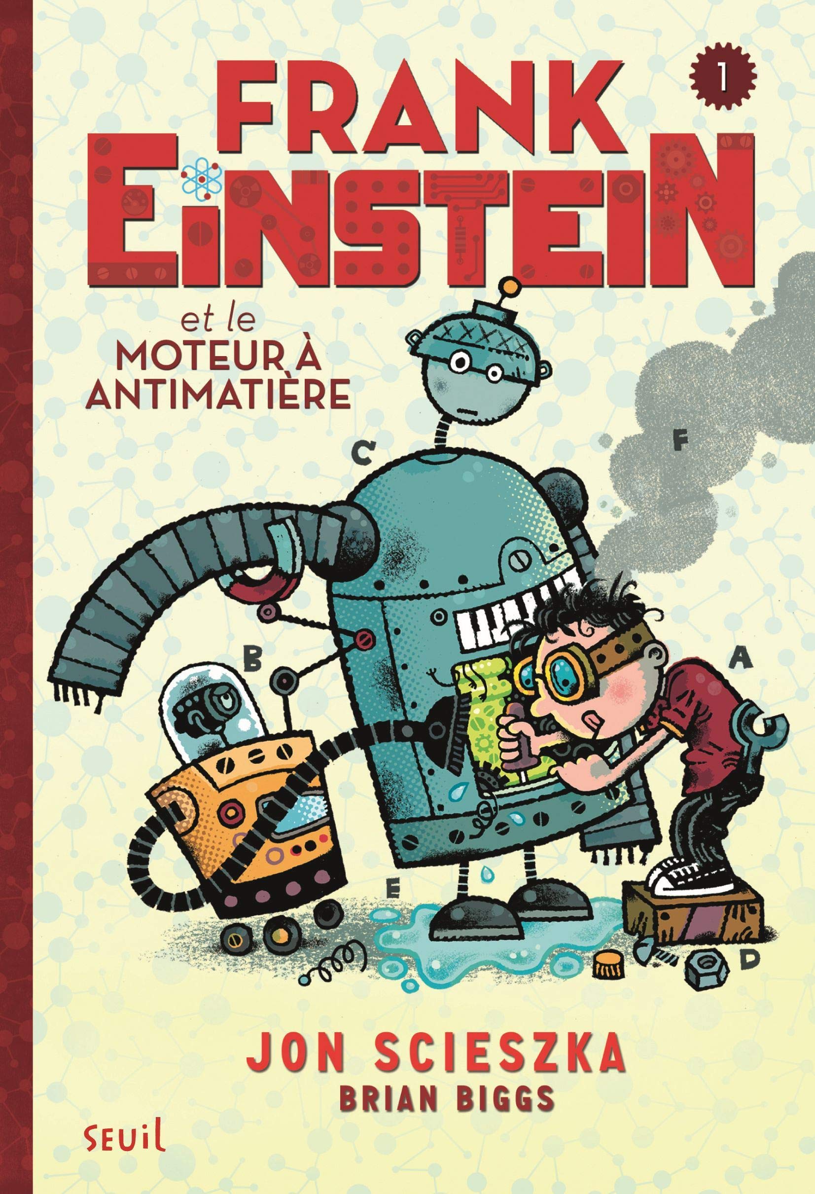 Frank Einstein et le moteur à antimatière: Frank Einstein, tome 1/4 9791023503951