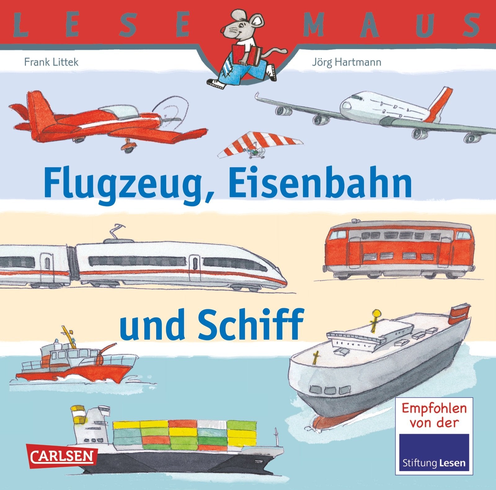 Littek, F: LESEMAUS 153: Flugzeug, Eisenbahn, Schiff 9783551084538