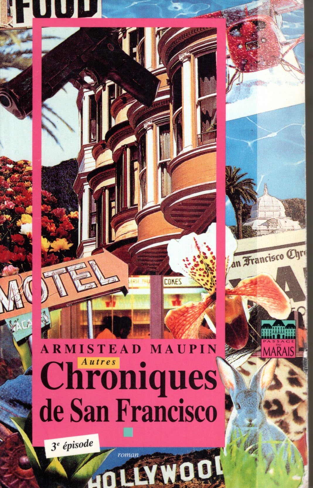 Chroniques de San Francisco, tome 3 : Autres chroniques de San Francisco 9782840750178