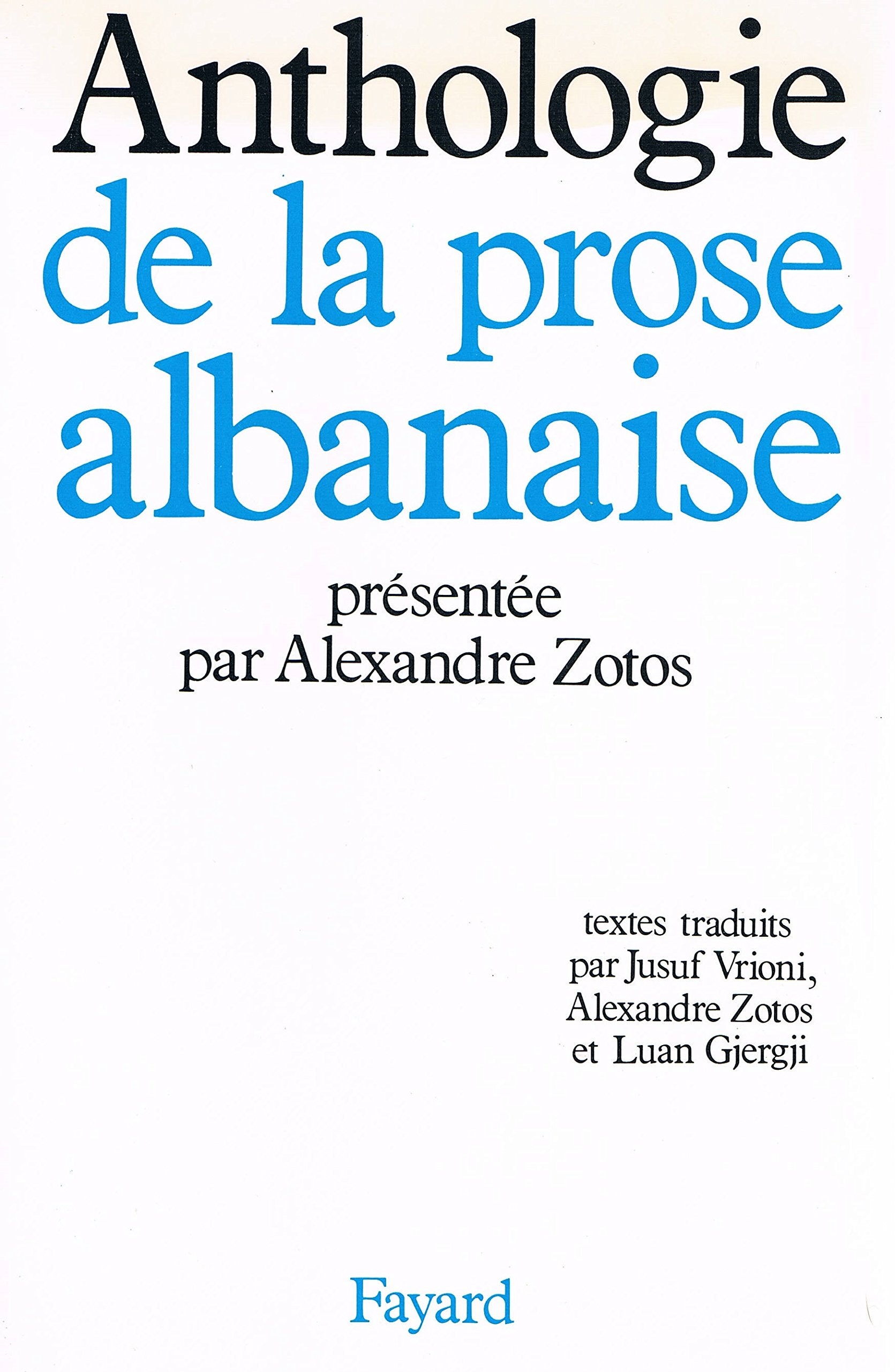 Anthologie de la prose albanaise 9782213013589