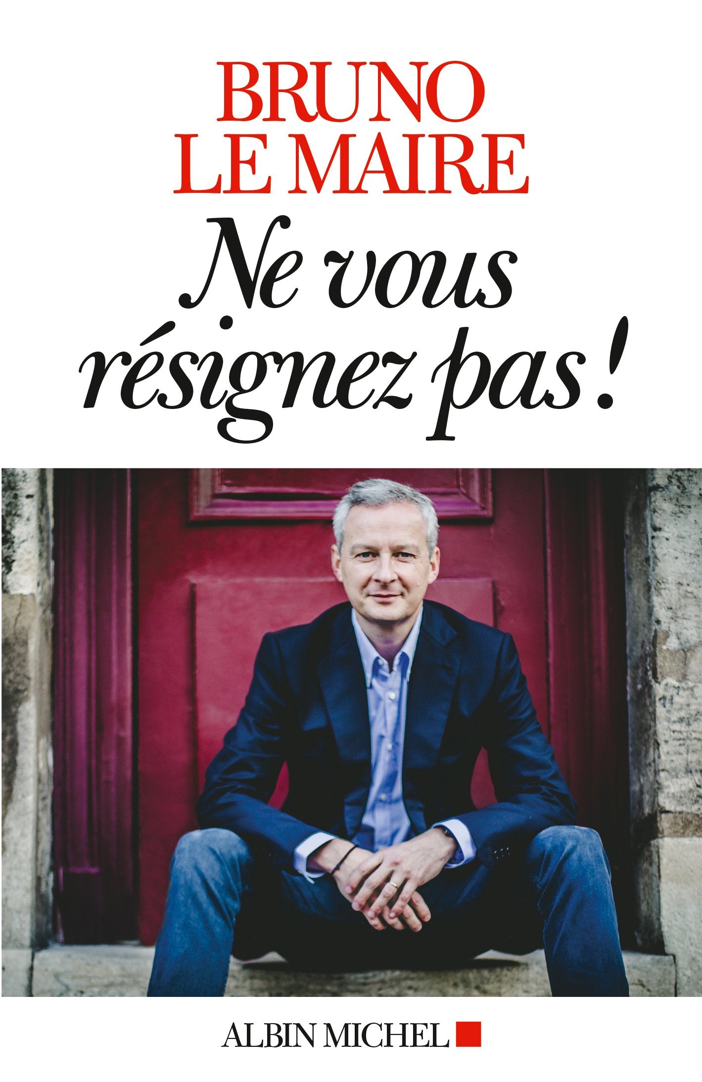 Ne vous résignez pas ! 9782226324900
