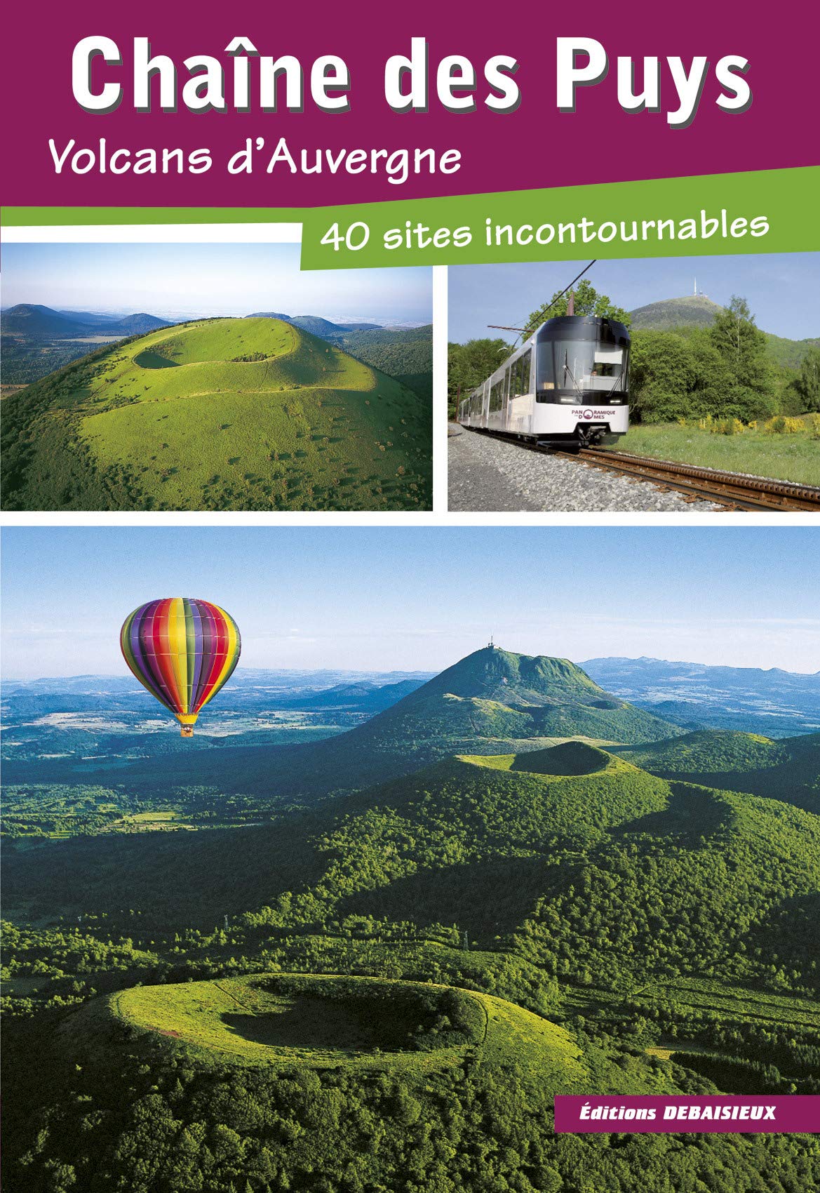Chaîne des Puys Volcans d'Auvergne 9782913381537