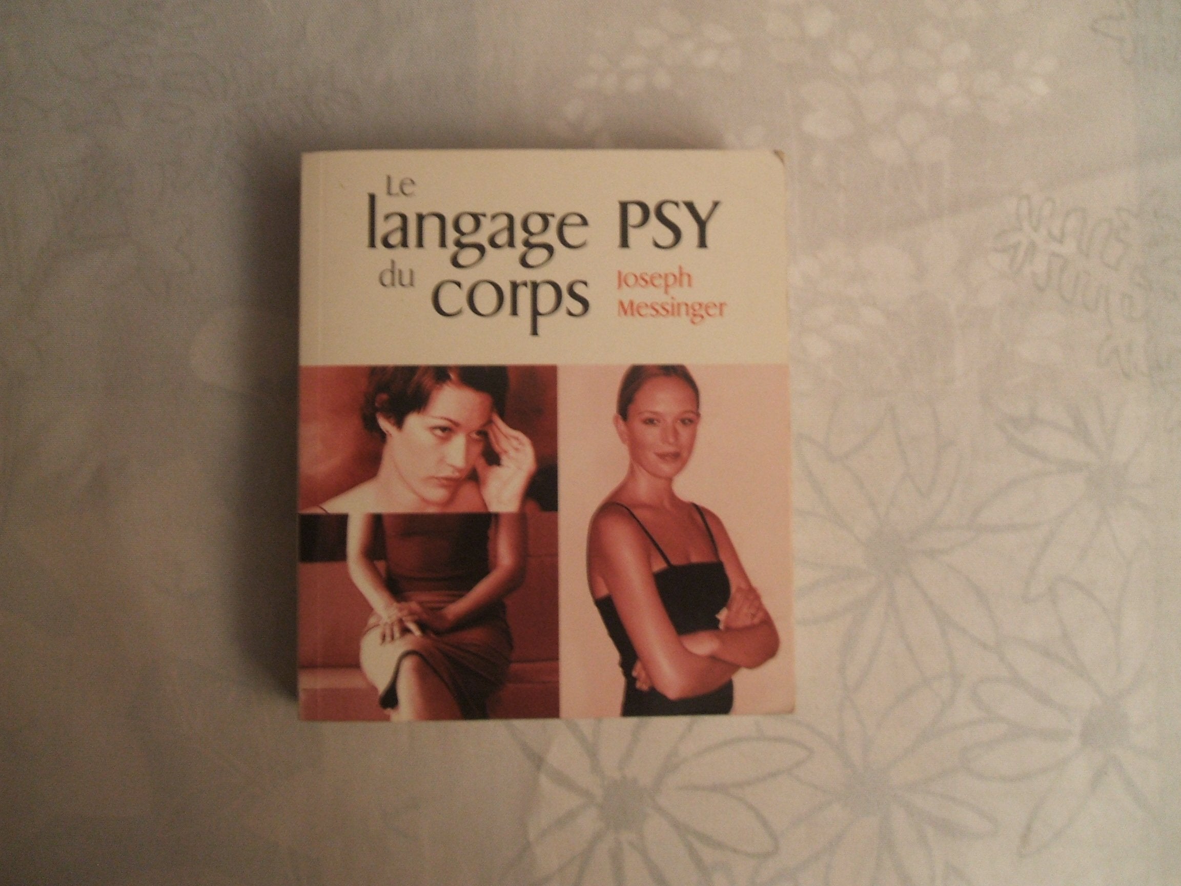 Le Langage Psy du corps 9782876919471