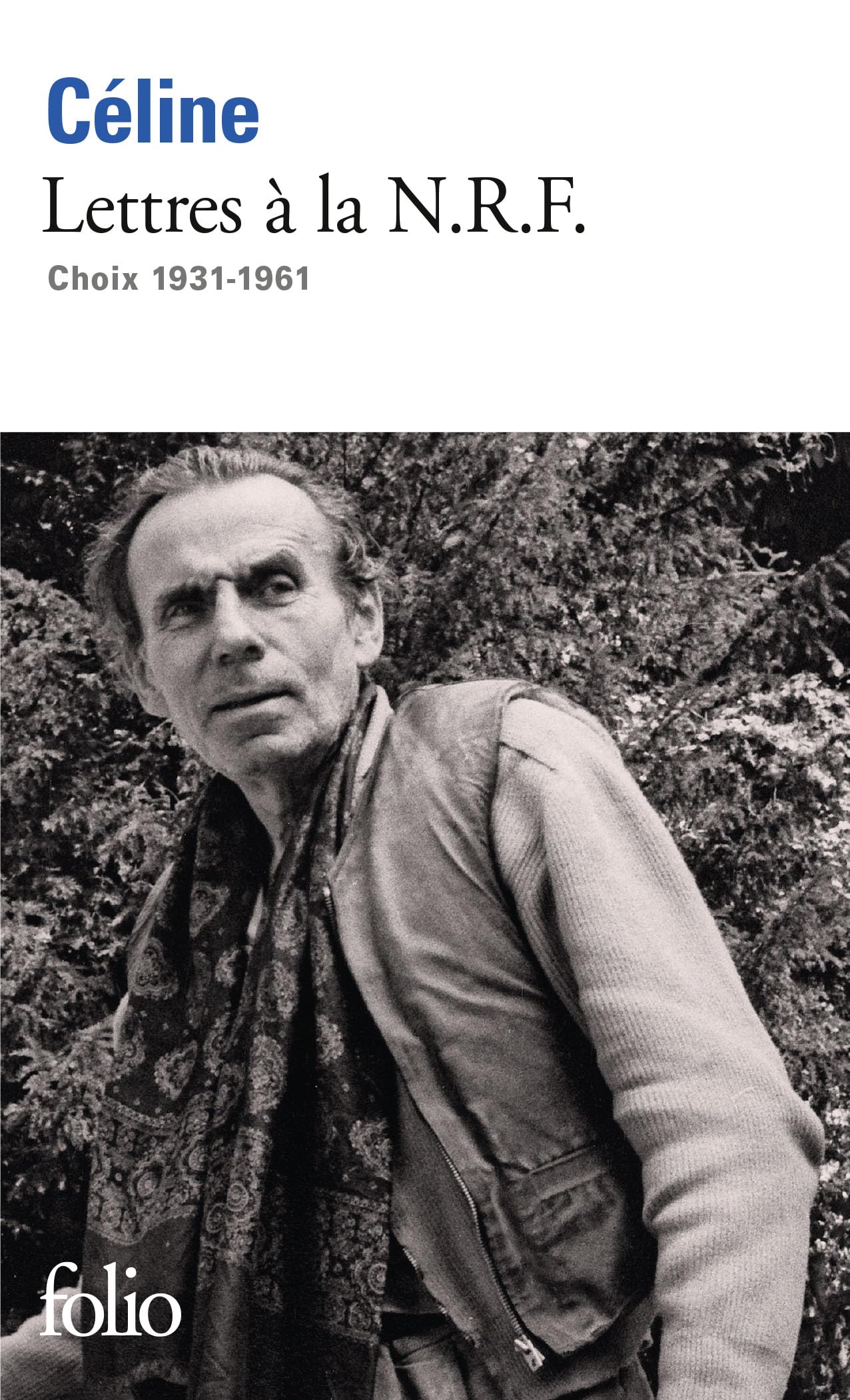 Lettres à la N.R.F.: Choix 1931-1961 9782070440702