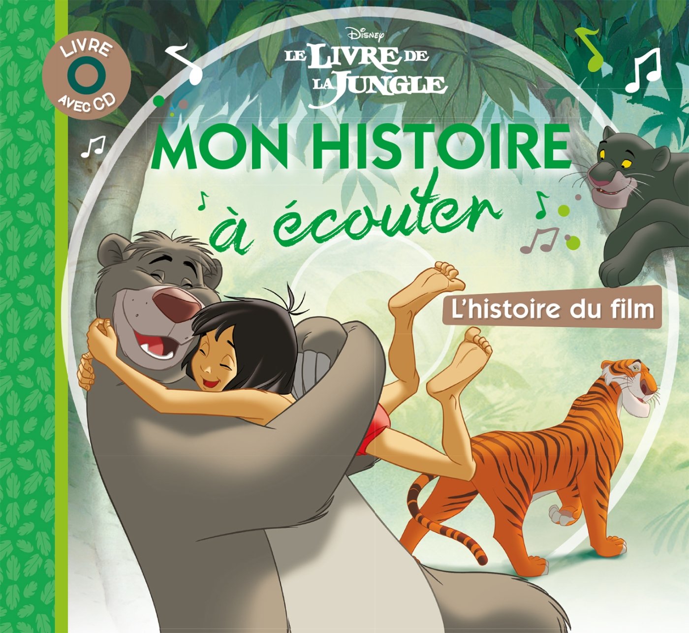 LE LIVRE DE LA JUNGLE - Mon Histoire à Écouter - Livre CD - L'histoire du film - Disney 9782014634358