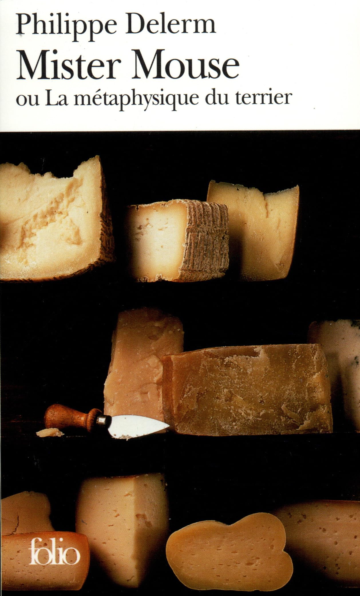 Mister Mouse ou La métaphysique du terrier 9782070416547