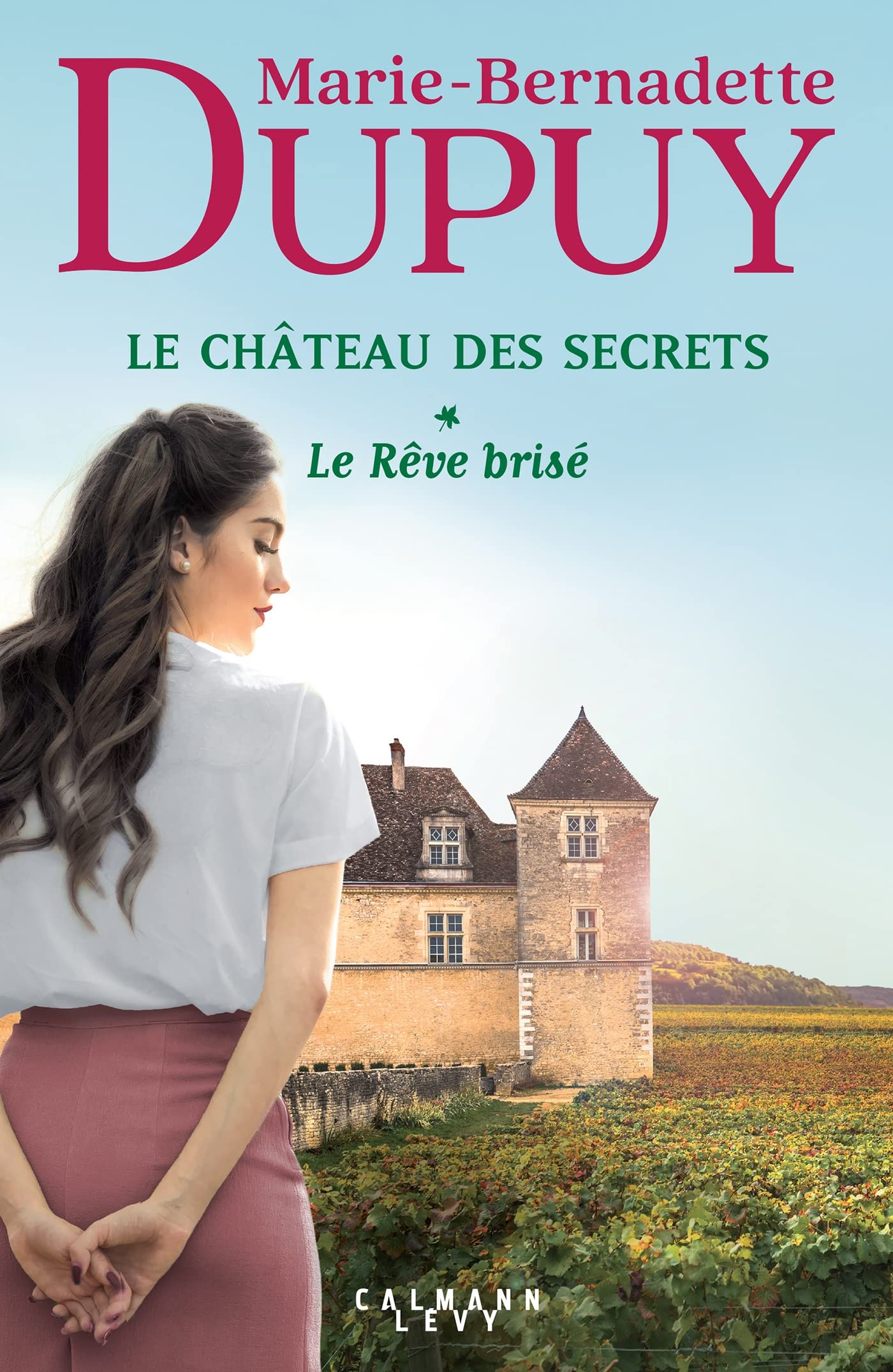 Le Château des secrets, T1 - Le Rêve brisé 9782702168844