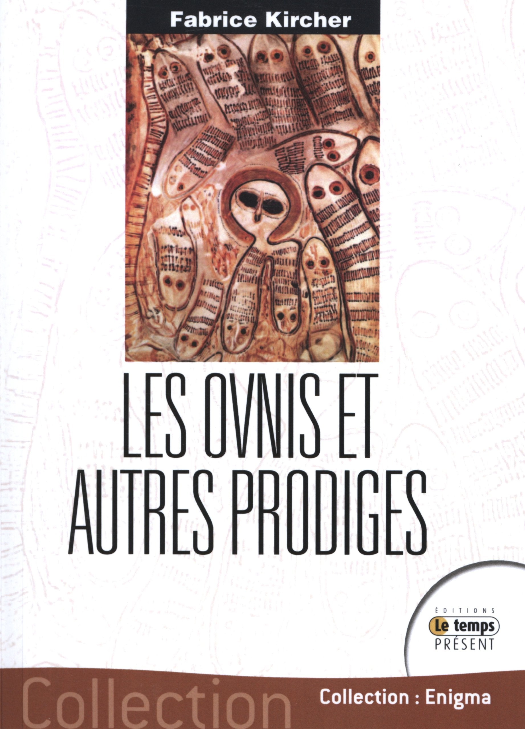 Les ovnis et autres prodiges 9782351850930