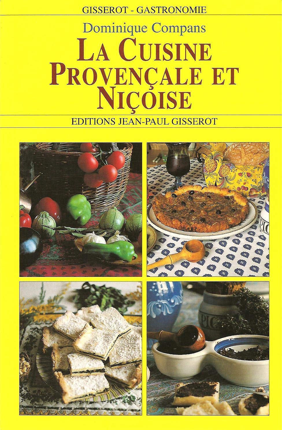 La cuisine provençale et niçoise 9782877472036
