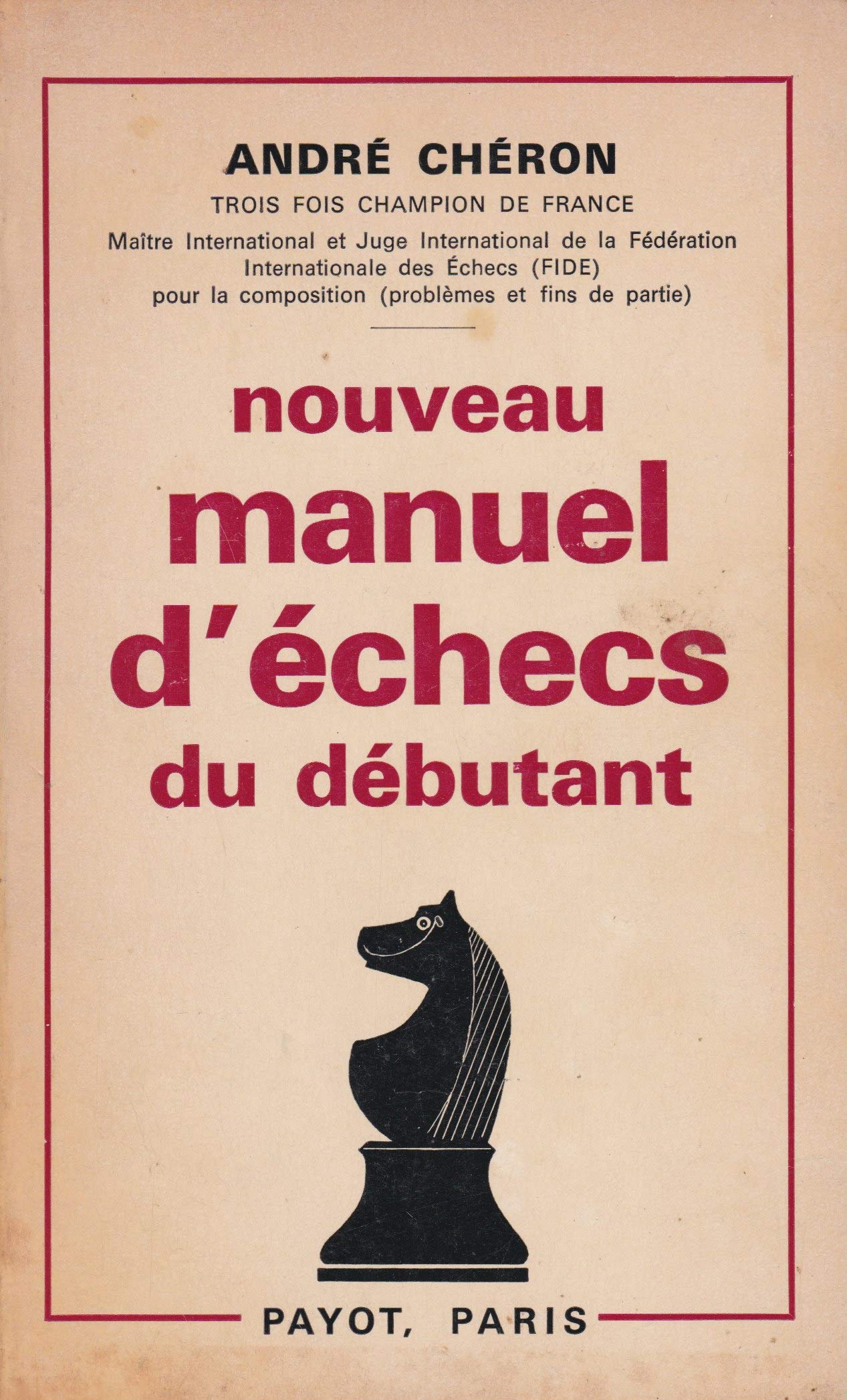 Nouveau manuel d'échec du débutant