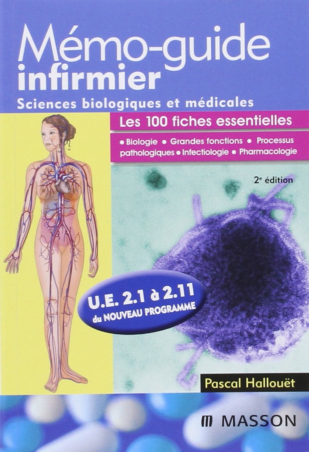 Mémo-guide infirmier UE 2.1 à 2.11: Sciences biologiques et médicales 9782294711541