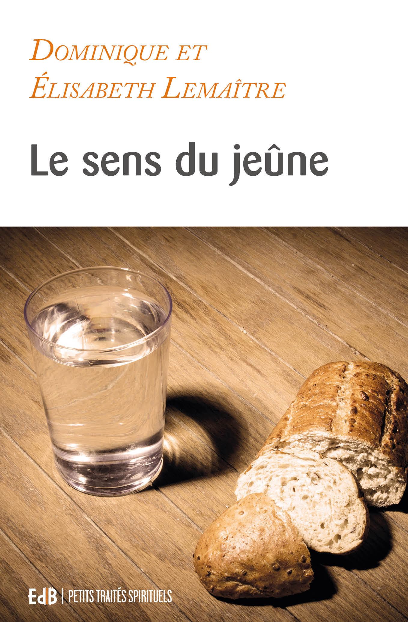 Le sens du jeûne 9782840240266