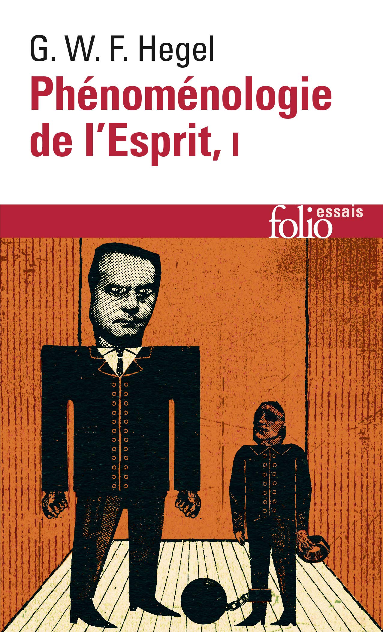 Phénoménologie de l'esprit, tome 1 9782070421176