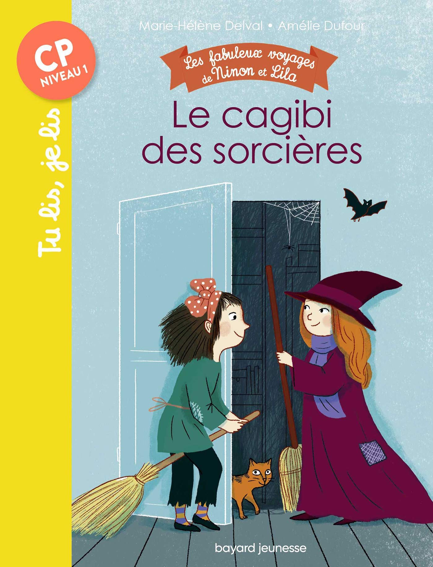 Les fabuleux voyages de Ninon et Lila, Tome 03: Le cagibi des sorcières 9791036311987
