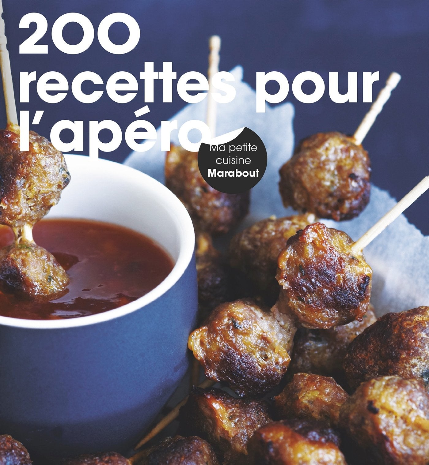 200 recettes pour l'apéro 9782501101875