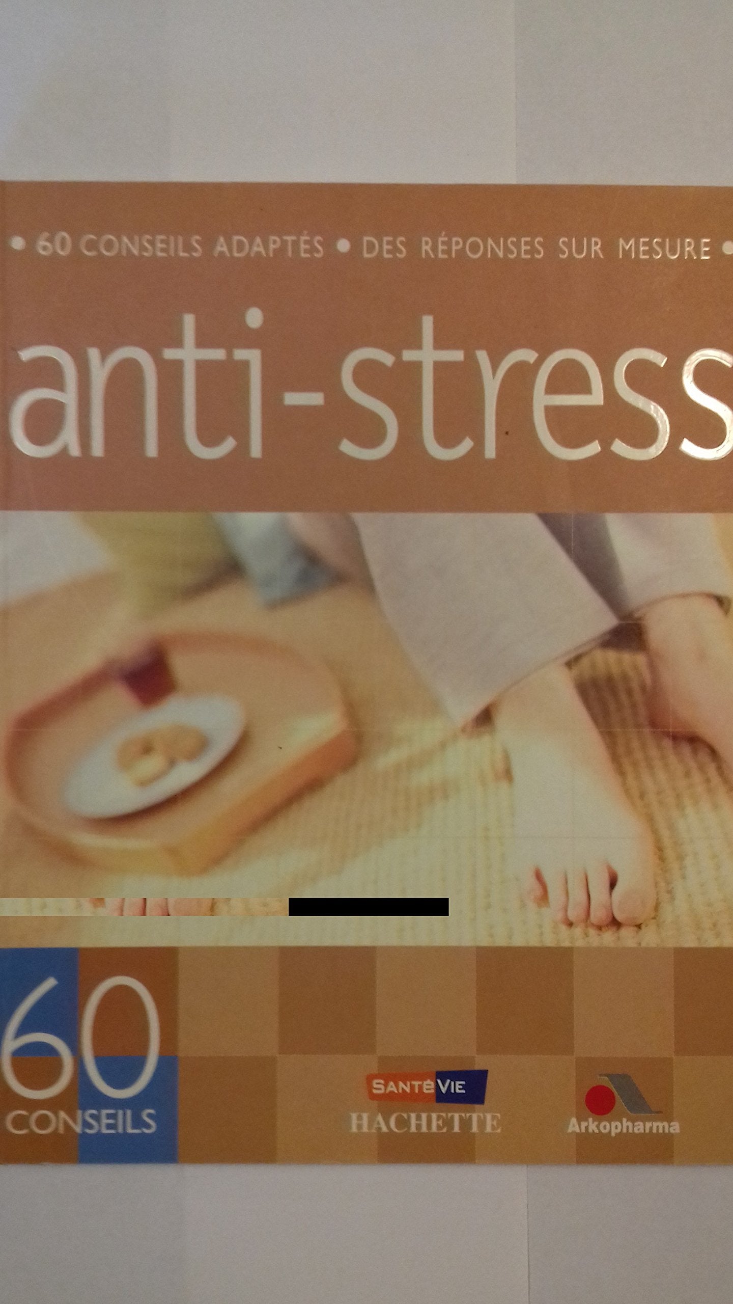 60 conseils ANTI-STRESS 9782951815636